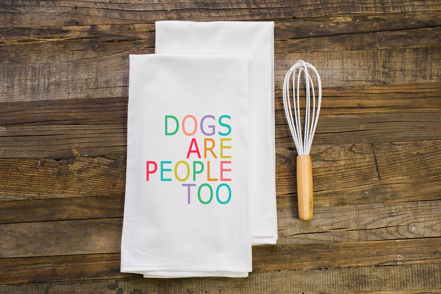 Dogs are People Too | Pet Gift Towel