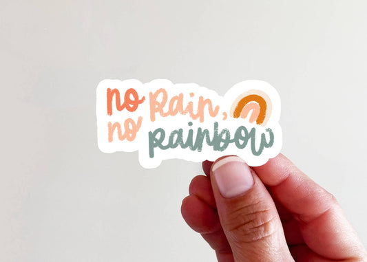 No Rain, No Rainbow Vinyl Laptop Bottle Sticker