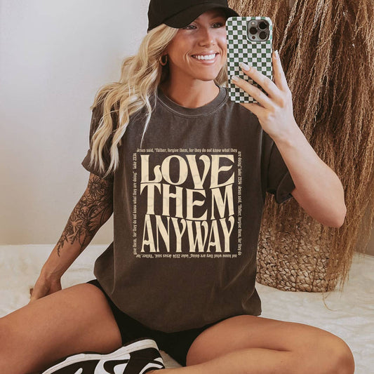 Love Them Anyway CREAM DTF Heat Transfer