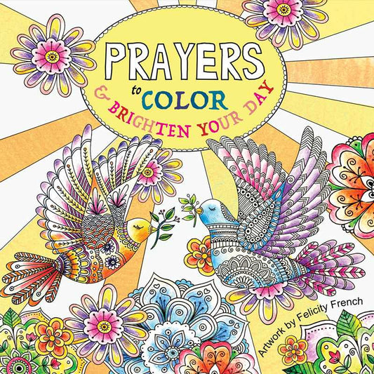 Prayers to Color & Brighten Your Day by